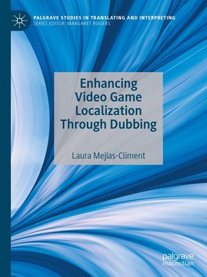cover image of Enhancing Video Game Localization Through Dubbing